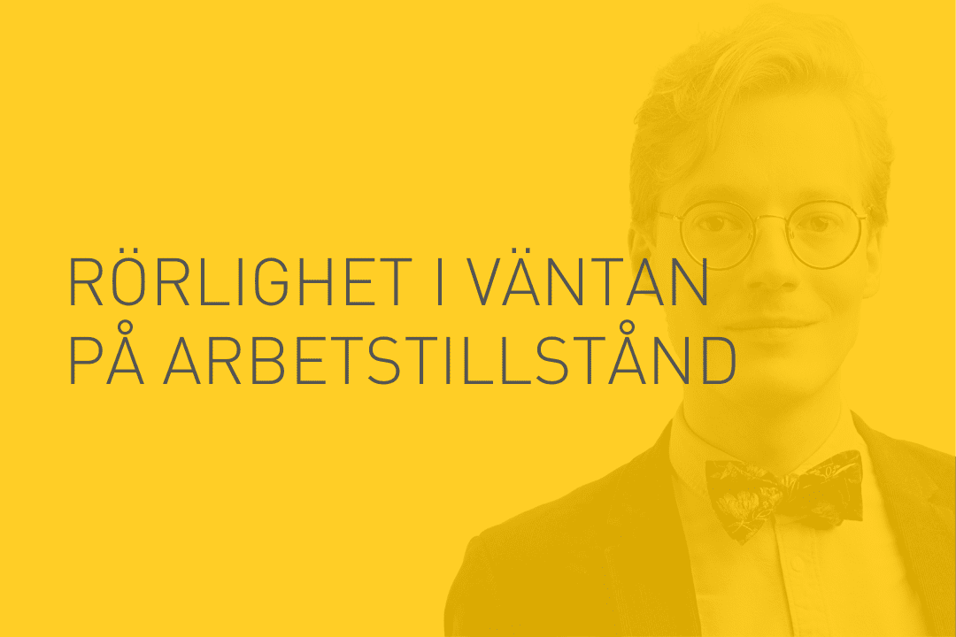 Rörlighet i väntan på arbetstillstånd