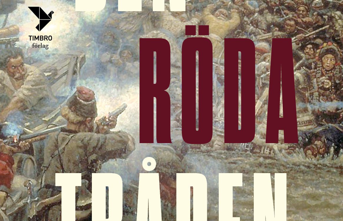 Den röda tråden: Femhundra år av rysk imperialism - Timbro förlag