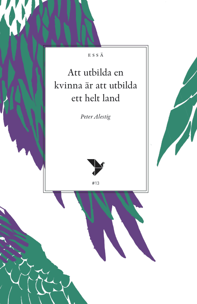 Att utbilda en kvinna är att utbilda ett helt land