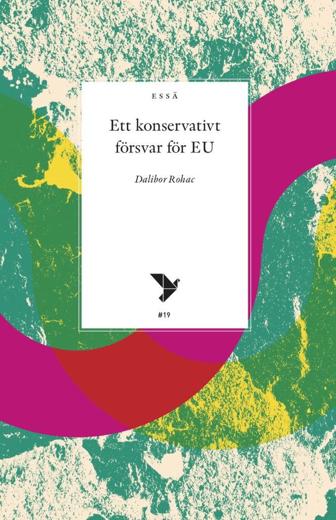 Ett konservativt försvar för EU