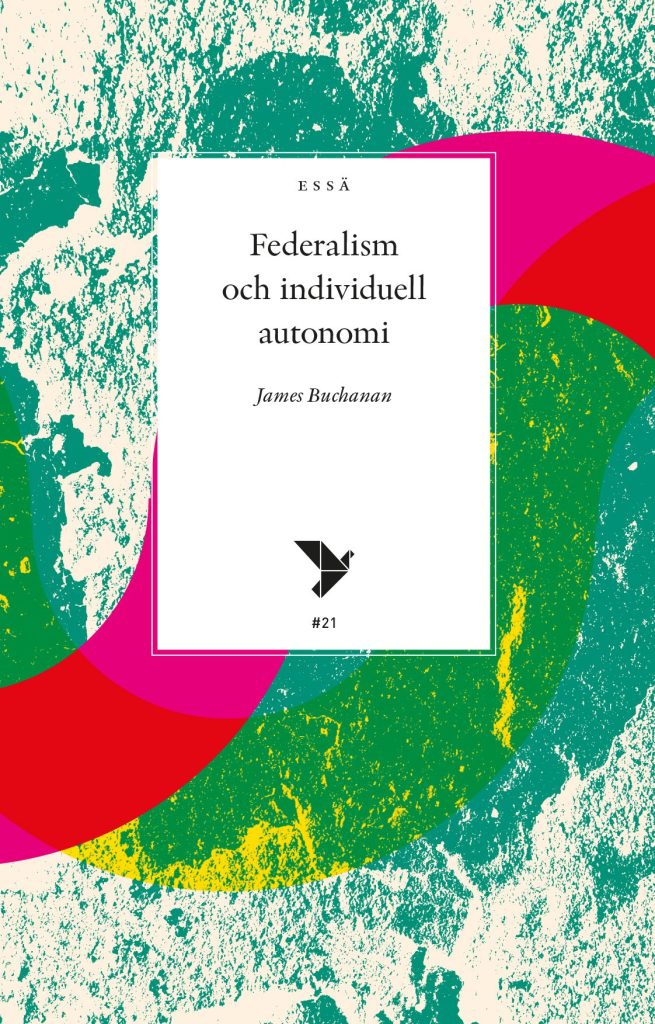 Federalism och individuell autonomi