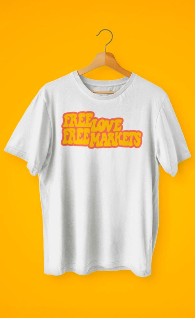 T-shirt Free love free markets