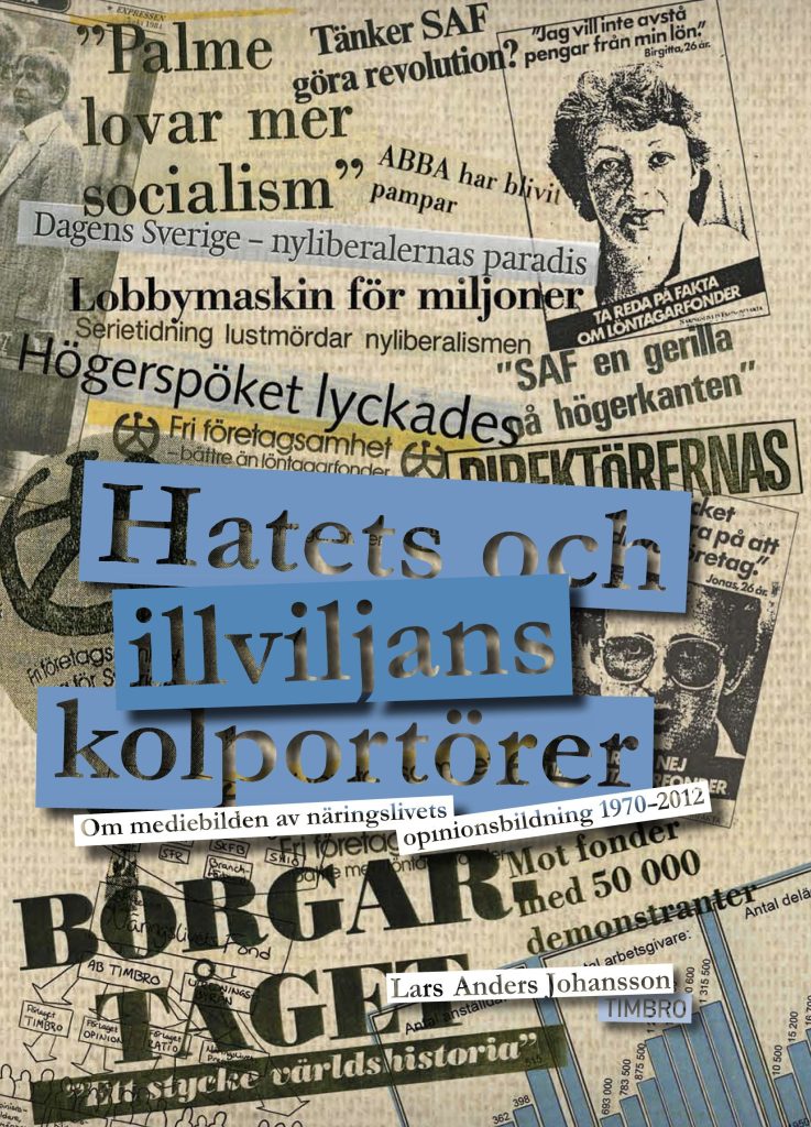 Hatets och illviljans kolportörer