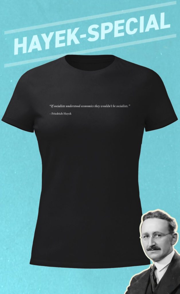 T-shirt Hayek "Socialists" (Dam)