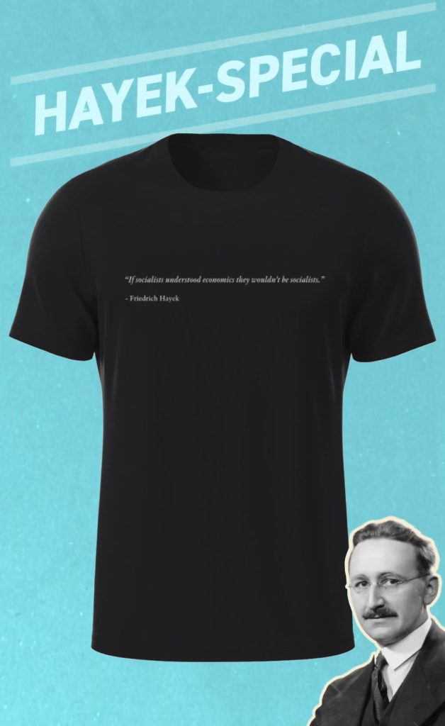 XL – T-shirt Hayek ”Socialists” (Herr)