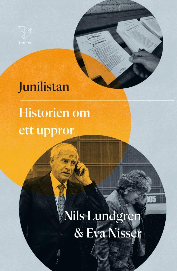 Junilistan: Historien om ett uppror