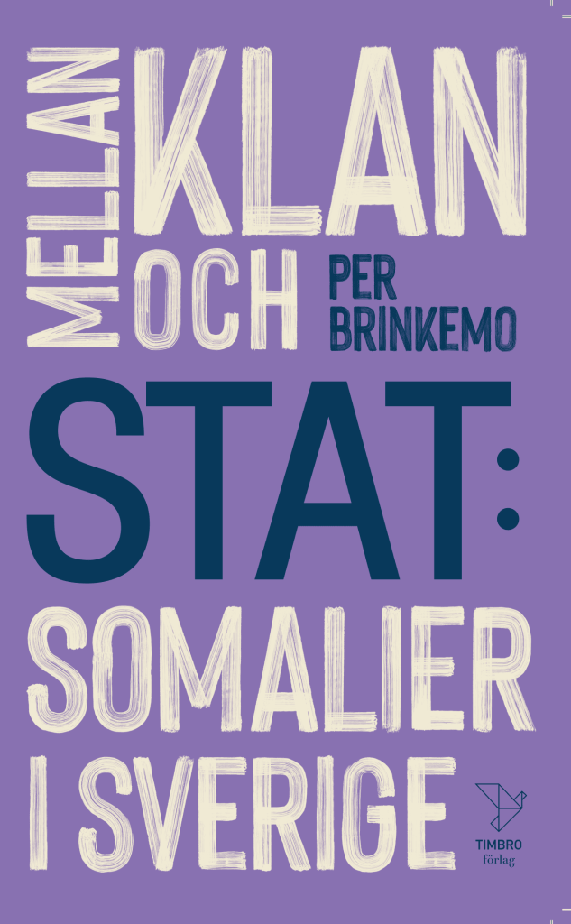Mellan klan och stat: somalier i Sverige