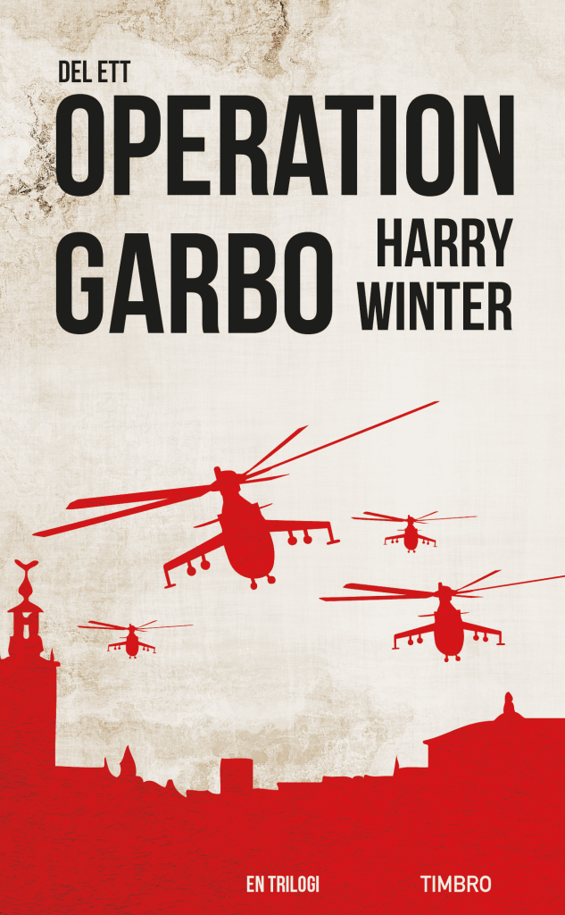 Operation Garbo, del 1 – En trilogi